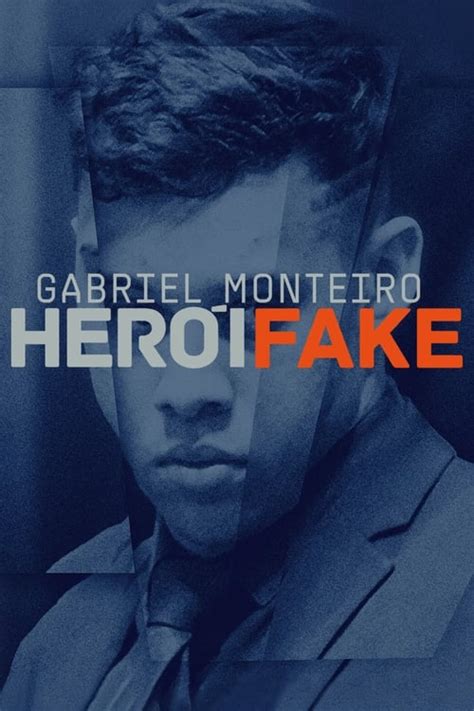 Gabriel Monteiro – Fake Hero